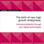 EIB Working Paper 2021/02 - The birth of new high growth enterprises: internationalisation through new digital technologies