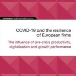 EIB Working Paper 2022/13 - COVID-19 and the resilience of European firms: The influence of pre-crisis productivity, digitalisation and growth performance