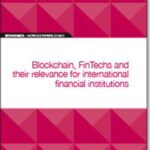 EIB Working Papers 2019/01 - Blockchain, FinTechs and their relevance for international financial institutions