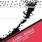 Cases • Pixels: Une histoire de la BD numérique en France