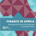 Finance in Africa - Navigating the financial landscape in turbulent times