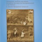 Der Dritte Weg auf dem Prüfstand - Theologische, rechtliche und ethische Perspektiven des Ideals der Dienstgemeinschaft in der Diakonie