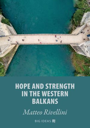 Hope and strength in the Western Balkans