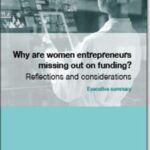 Why are women entrepreneurs missing out on funding?: Reflections and considerations - Executive summary