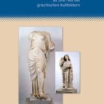 Die doppelte Aphrodite - alt und neu bei griechischen Kultbildern