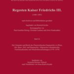 Regesten Kaiser Friedrichs III (1476-1479): Die Urkunden und Briefe des Österreichischen Staatsarchivs in Wien, Abt. Haus-, Hof- und Staatsarchiv: Allgemeine Urkundenreihe, Familienurkunden und Abschriftensammlungen (1476–1479). Bearbeitet von Kornelia Holzner-Tobisch nach Vorarbeiten von Anne