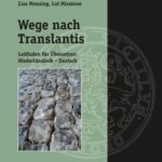 Wege nach Translantis: Leitfaden für Übersetzer: Niederländisch – Deutsch