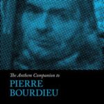 The Anthem Companion to Pierre Bourdieu