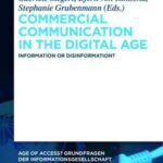 Commercial Communication in the Digital Age: Information or Disinformation?