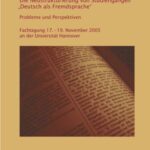 Die Neustrukturierung von Studiengängen "Deutsch als Fremdsprache" - Probleme und Perspektiven Fachtagung 17.-19. November an der Universität Hannover