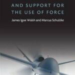 Drones and Support for the Use of Force