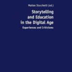 Storytelling and Education in the Digital Age: Experiences and Criticisms