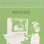 Mother on Mothers: Maternal Readings of Popular Television