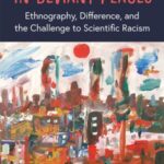Marginal People in Deviant Places: Ethnography, Difference, and the Challenge to Scientific Racism