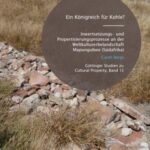 Ein Königreich für Kohle? - Inwertsetzungs- und Propertisierungsprozesse an der Weltkulturerbelandschaft Mapungubwe (Südafrika)