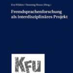 Fremdsprachenforschung als interdisziplinäres Projekt
