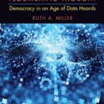Flourishing Thought: Democracy in an Age of Data Hoards