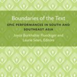 Boundaries of the Text: Epic Performances in South and Southeast Asia