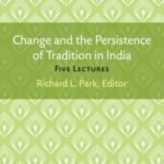 Change and the Persistence of Tradition in India: Five Lectures