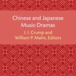 Chinese and Japanese Music-Dramas