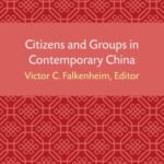 Citizens and Groups in Contemporary China