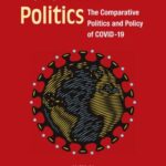 Coronavirus Politics: The Comparative Politics and Policy of COVID-19