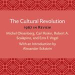 The Cultural Revolution: 1967 in Review