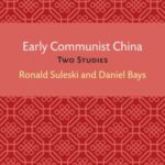 Early Communist China: Two Studies