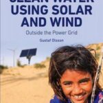 Clean Water Using Solar and Wind: Opportunities to reach outside the power grid