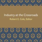 Industry at the Crossroads