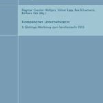 Europäisches Unterhaltsrecht - die Bedeutung der Haager Übereinkommen und der UnterhaltsVO für das englische und deutsche Recht