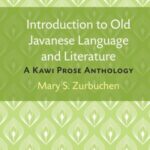 Introduction to Old Javanese Language and Literature: A Kawi Prose Anthology