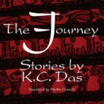 The Journey: Stories by K. C. Das