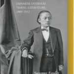 Musashino in Tuscany: Japanese Overseas Travel Literature, 1860–1912