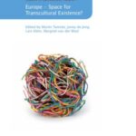 Europe - space for transcultural existence?