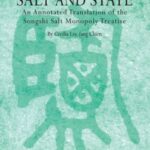 Salt and State: An Annotated Translation of the Songshi Salt Monopoly Treatise