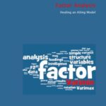 Factor analysis - Healing an ailing model