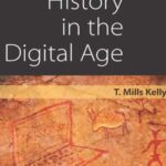 Teaching History in the Digital Age