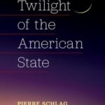 Twilight of the American State: An Essay
