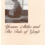 Yosano Akiko and The Tale of Genji