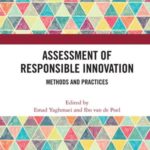 Assessment of Responsible Innovation: Methods and Practices