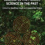 Science in the Forest, Science in the Past