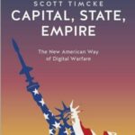 Capital, State, Empire: The New American Way of Digital Warfare