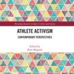 Athlete Activism: Contemporary Perspectives