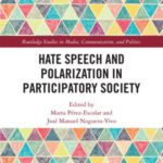 Hate Speech and Polarization in Participatory Society