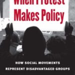 When Protest Makes Policy: How Social Movements Represent Disadvantaged Groups