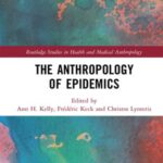 The Anthropology of Epidemics