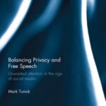 Balancing Privacy and Free Speech: Unwanted Attention in the Age of Social Media