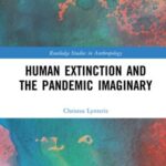 Human Extinction and the Pandemic Imaginary