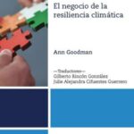 La adaptación al cambio: El negocio de la resiliencia climática